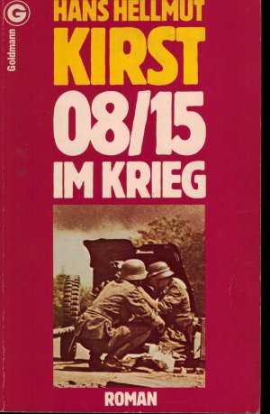 gebrauchtes Buch – Hans Hellmut Kirst – 08/15 im Krieg