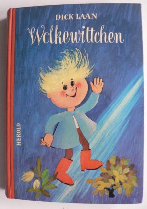 Wolkewittchen. Allen kleinen und großen Kindern nacherzählt von Lise Gast