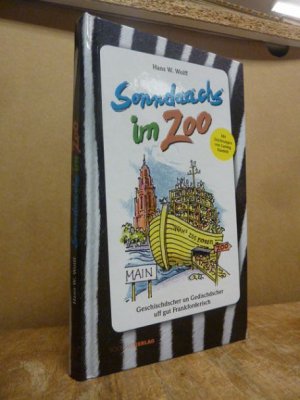 gebrauchtes Buch – Hans Wolff – Sondaachs im Zoo - Geschischdscher und Gedischdscher uff gut Frankforderisch,, mit Zeichnungen von Ludwig Nardelli