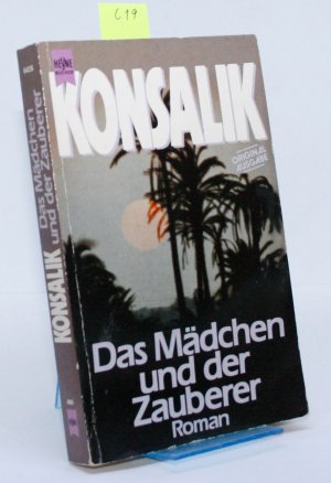 gebrauchtes Buch – Konsalik, Heinz G – Das Mädchen und der Zauberer