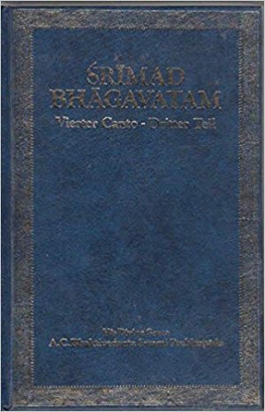 Sri Bhagavatam Vierter Canto - Dritter Teil