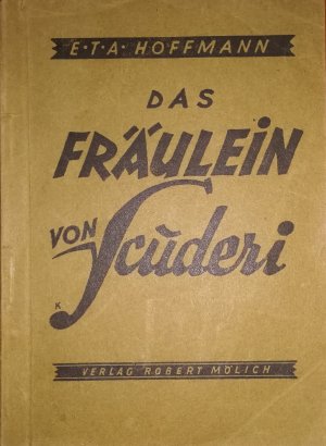 gebrauchtes Buch – E.T.A. Hoffmann – Das Fräulein von Scuderi