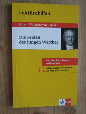 Lektürehilfen Johann Wolfgang von Goethe "Die Leiden des jungen Werthers"