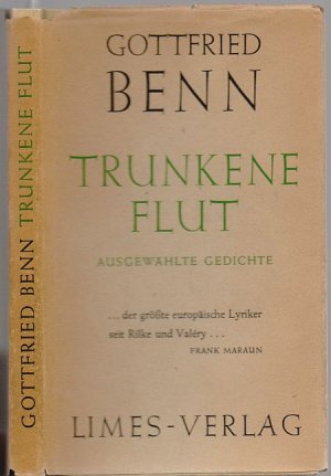 Trunkene Flut. Ausgewählte Gedichte (bis 1935, mit Epilog 1949).