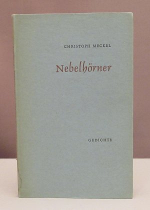 Nebelhörner. Gedichte.