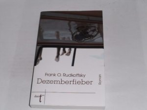 gebrauchtes Buch – Rudkoffsky, Frank O – Dezemberfieber : Roman .