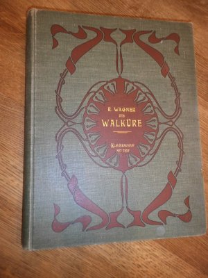 Die Walküre., Vollständiger Klavier-Auszug von Richard Kleinmichel.