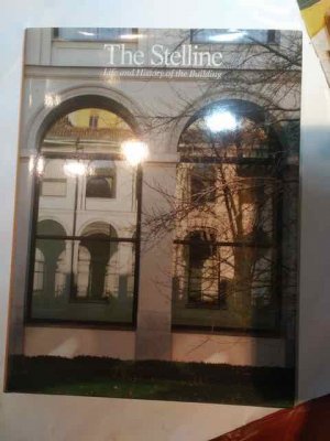 gebrauchtes Buch – The Stelline Life and History of the Building