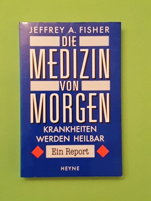 Die Medizin von morgen