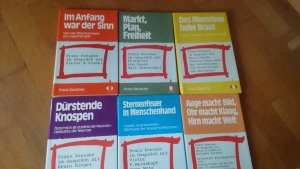 Markt,Plan,Freiheit/Auge macht Bild/Sternenfeuer/Des Menschen hohe Braut/Am Anfang war der Sinn/Dürstende Knospen