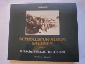 Schmalspur-Album Sachsen: Band II, K. Sächs.Sts.E.B. Hainsberg - Kipsdorf