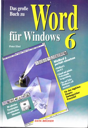 gebrauchtes Buch – Peter Ebel – Das grosse Buch zu Word für Windows 6