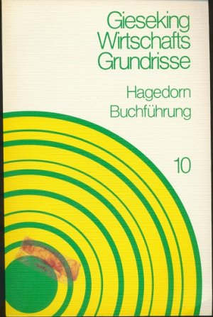 Buchführung. Gieseking Wirtschafts-Grundrisse Band 10