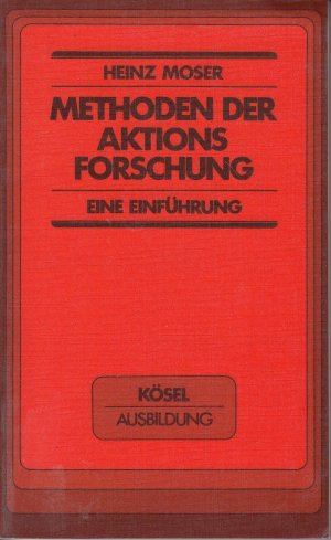 Methoden der Aktionsforschung - Eine Einführung / Bibliotheksexemplar in gutem Zustand