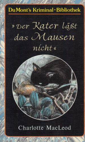 gebrauchtes Buch – Charlotte MacLeod – Der Kater lässt das Mausen nicht