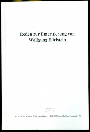 Reden zur Emeritierung von Wolfgang Edelstein