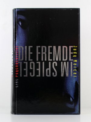 Die Fremde im Spiegel