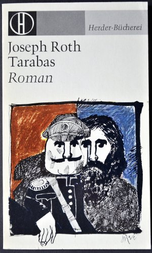 Tarabas. Ein Gast auf dieser Erde, Roman [Herder-Bücherei Bd. 258]