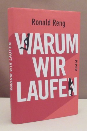 gebrauchtes Buch – Ronald Reng – Warum wir laufen.