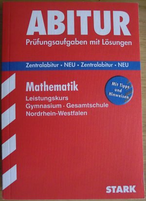 gebrauchtes Buch – Breitenfeld, Georg; Kompernaß – Abitur-Prüfungsaufgaben Gymnasium/Gesamtschule NRW / Mathematik Leistungskurs mit CD-ROM - Zentralabitur 2012 NRW. Prüfungsaufgaben 2007-2011 mit Lösungen.