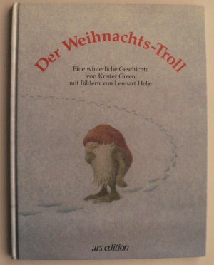 Der Weihnachts-Troll - Eine winterliche Geschichte