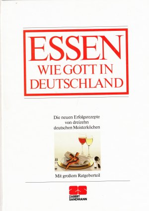 Essen wie Gott in Deutschland