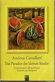 gebrauchtes Buch – Andrea Camilleri – Das Paradies der kleinen Sünder - Commissario Montalbano kommt ins Stolpern. Montalbano-Erzählband 1