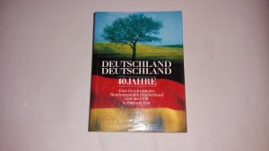 gebrauchtes Buch – Deutschland, Deutschland 40 Jahre