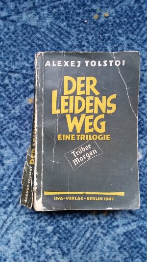 antiquarisches Buch – Alexej Tolstoi – Der Leidensweg