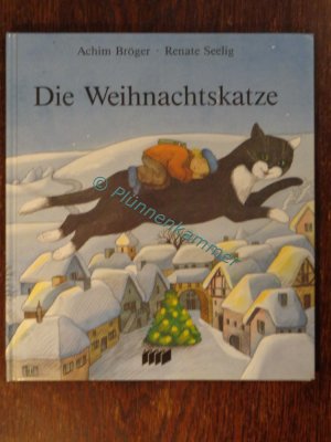 gebrauchtes Buch – Bröger, Achi; Seelig, Renate – Die Weihnachtskatze