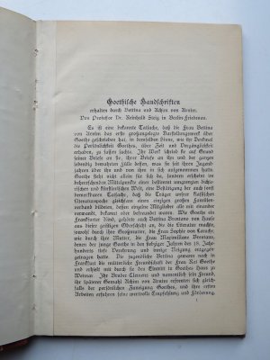 Goethesche Handschriften erhalten durch Bettina und Achim von Arnim + Goethe-Heft. Zum 175. Gebrutstage 28. August 1924.