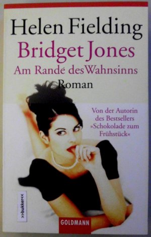 gebrauchtes Buch – Helen Fielding – Bridget Jones - Am Rande des Wahnsinns -