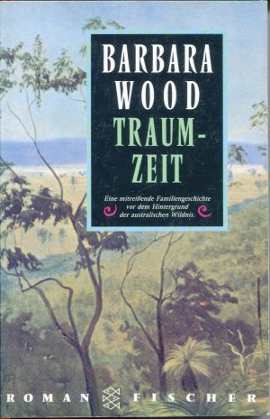 gebrauchtes Buch – Barbara Wood – Traumzeit