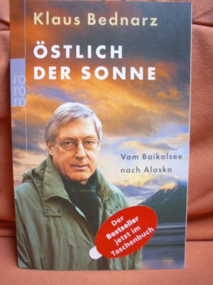 gebrauchtes Buch – Klaus Bednarz – Östlich der Sonne - Vom Baikalsee nach Alaska