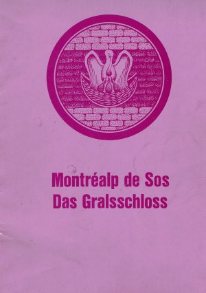 Montréalp de Sos - Das Gralsschloss - Der Berg der Könige