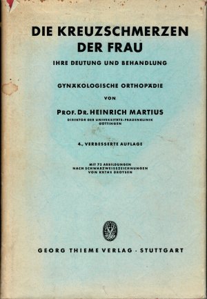 Die Kreuzschmerzen der Frau - Ihre Deutung und Behandlung