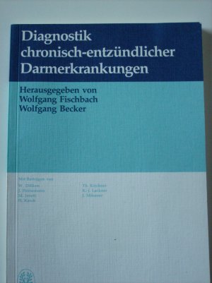 Diagnostik chronisch-entzündlicher Darmerkrankungen