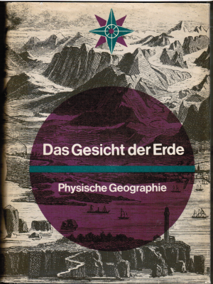 gebrauchtes Buch – Neef, Ernst  – Das Gesicht der Erde - Physische Geographie