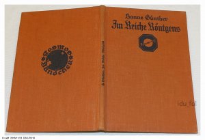 antiquarisches Buch – Hanns Günther – Im Reiche Röntgens