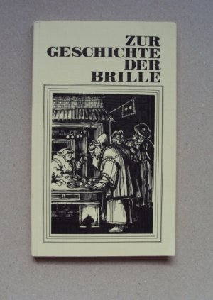 Zur Geschichte der Brille