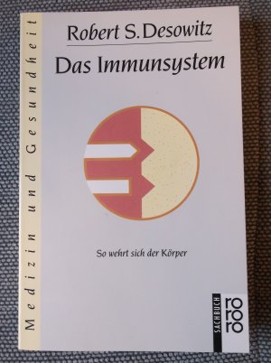 Das Immunsystem - So wehrt sich der Körper