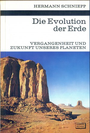 Die Evolution der Erde - Vergangenheit und Zukunft unseres Planeten - Kosmos Bibliothek  Band 271