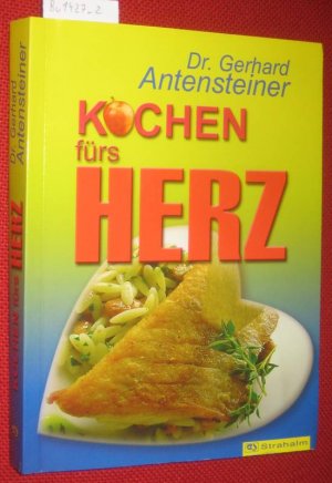 Kochen fürs Herz. Herausgegeben von Dr. Gerhard Antensteiner unter Mitarbeit von Dr. Erich Schaflinger, Dr. Erich Ensat, Mag. Emmerich Pesl, Dr. Babak […]