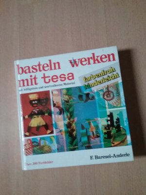 gebrauchtes Buch – F. Baresel-Anderle – Basteln + werken mit Tesa