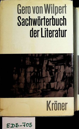 Sachwörterbuch der Literatur. (= Kröners Taschenausgabe, Band 231).