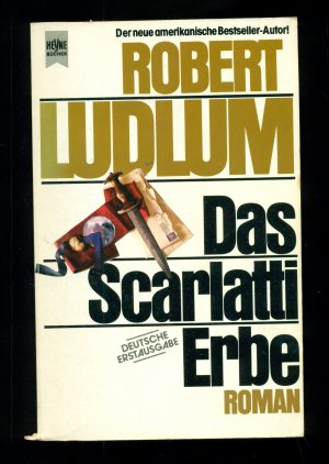 gebrauchtes Buch – Ludlum, Robert – Das Scarlatti-Erbe