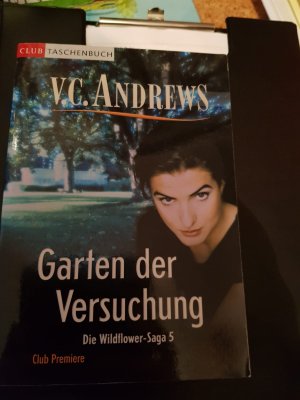 Garten der Versuchung Die Wildflower-Saga 5