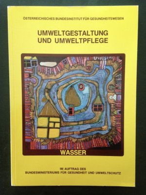 Uweltgestaltung und Umweltpflege. Teil III Wasser