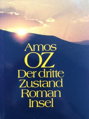 gebrauchtes Buch – Amos Oz – Der dritte Zustand - SIGNIERT