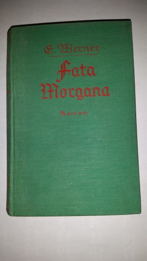 Fata Morgana. 14. Auflage 1895/96